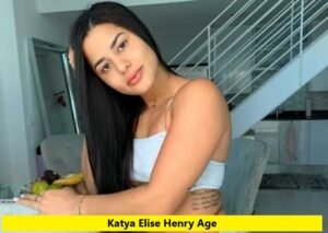 Katya Elise Henry Age