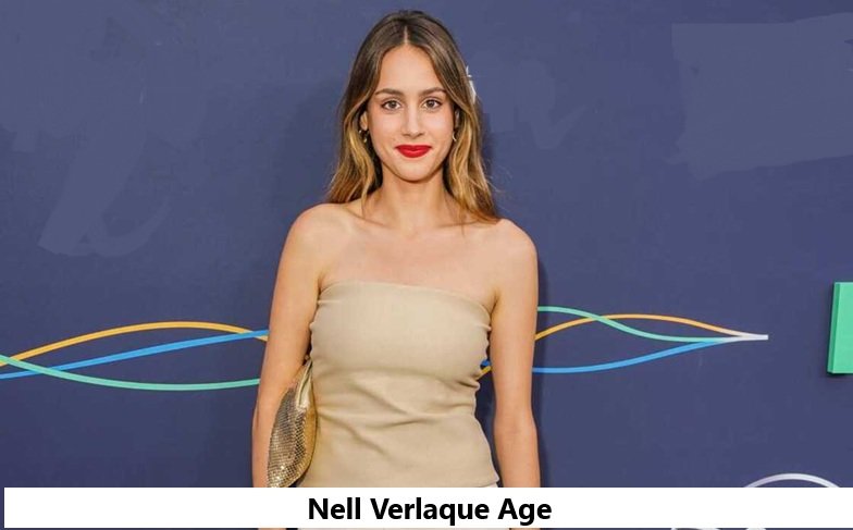 Nell Verlaque Age