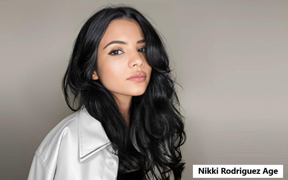 Nikki Rodriguez Age: An Insight into Her Life and Career