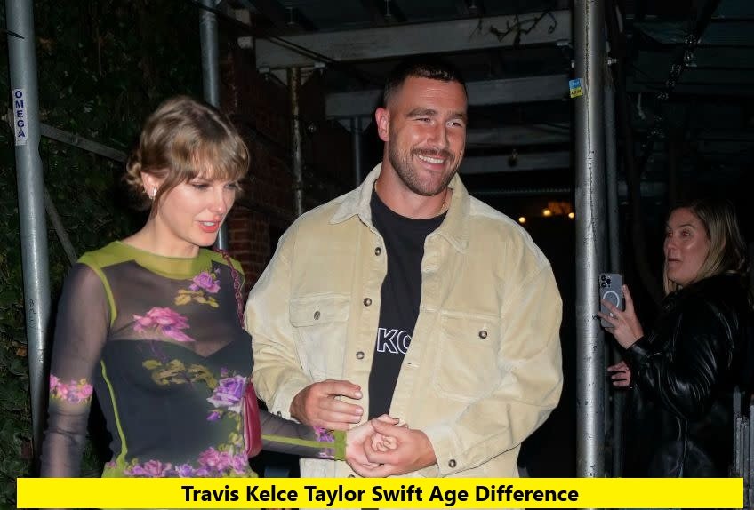 Travis Kelce Taylor Swift Age Difference