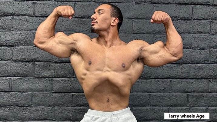 Larry Wheels Age: The Journey of Strength, Dedication, and Growth