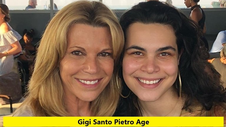 Gigi Santo Pietro Age